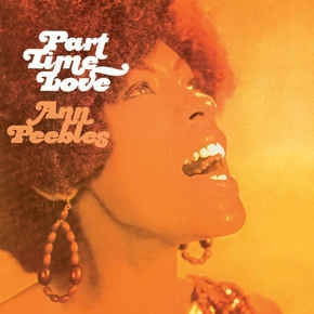 ANN PEEBLES - Part Time Love