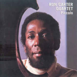 RON CARTER QUARTET - Piccolo
