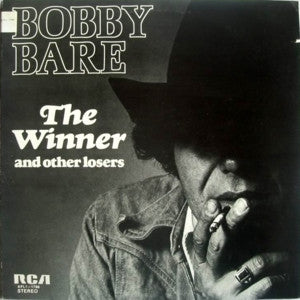 BOBBY BARE - The Winner And Other Losers