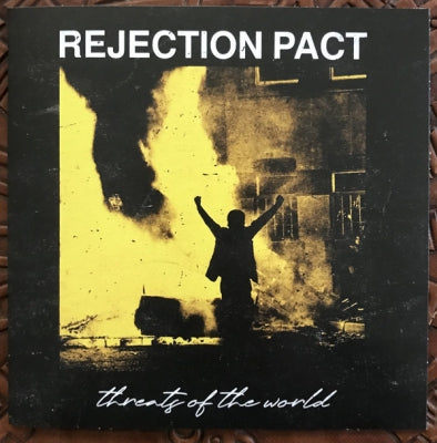 REJECTION PACT - Threats Of The World