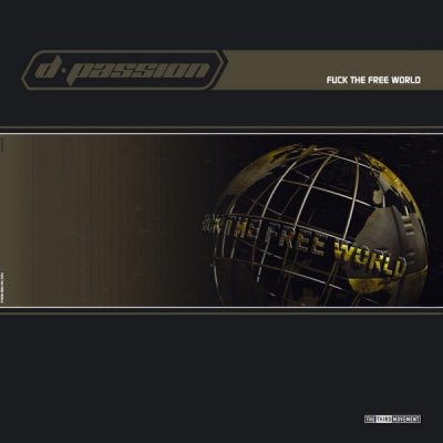 D-PASSION - Fuck The Free World / Do It Like Rik / Disorder