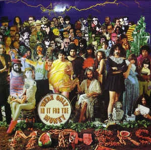 FRANK ZAPPA & THE MOTHERS OF INVENTION - We're Only In It For The Money