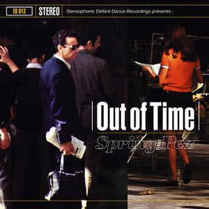 SPRING VERSUS PEZ - Out Of Time