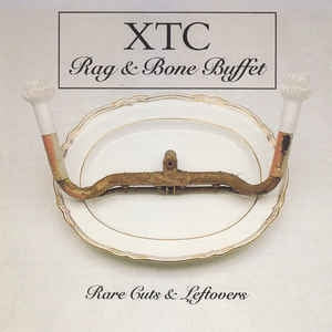 XTC - Rag & Bone Buffet