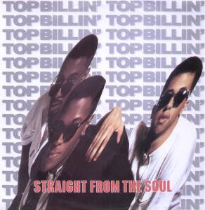 TOP BILLIN' - Straight From The Soul