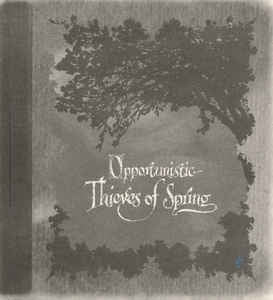 A FOREST OF STARS - Opportunistic Thieves Of Spring