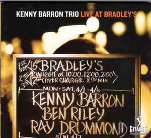 KENNY BARRON TRIO - Live At Bradley's