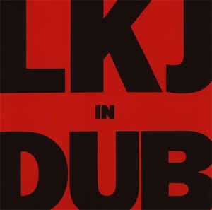 LINTON KWESI JOHNSON - LKJ In Dub