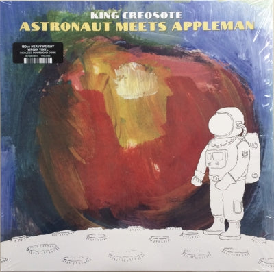 KING CREOSOTE - Astronaut Meets Appleman