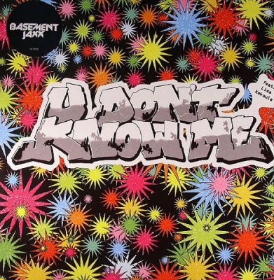 BASEMENT JAXX - U Don't Know Me