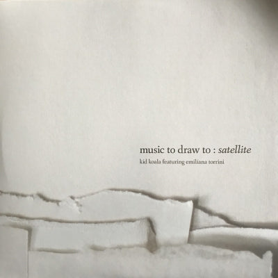 KID KOALA FEATURING EMILíANA TORRINI - Music To Draw To: Satellite