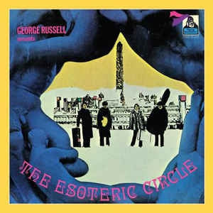 GEORGE RUSSELL PRESENTS THE ESOTERIC CIRCLE - The Esoteric Circle