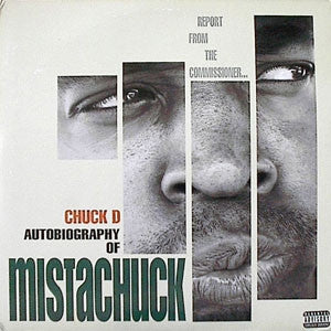 CHUCK D - Autobiography Of Mistachuck
