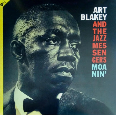ART BLAKEY AND THE JAZZ MESSENGERS - Moanin’