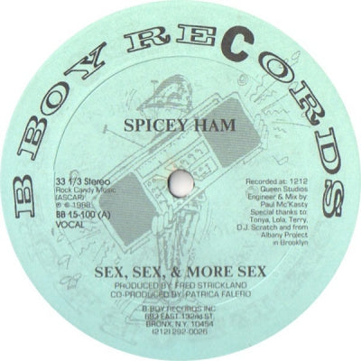 SPICEY HAM - Sex, Sex & More Sex / You Never Heard Of Me & I Never Heard Of You