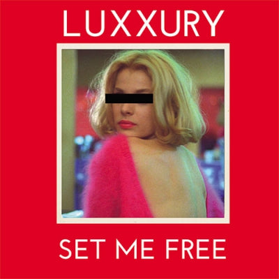 LUXXURY - Set Me Free