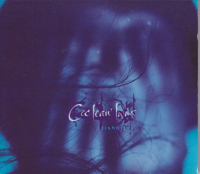COCTEAU TWINS - Tishbite