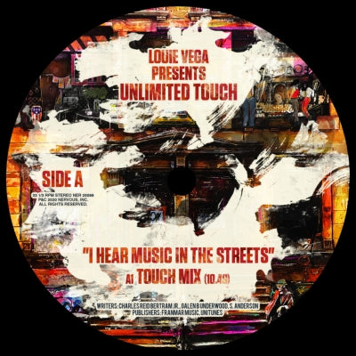 LOUIE VEGA PRESENTS UNLIMITED TOUCH - I Hear Music In The Streets