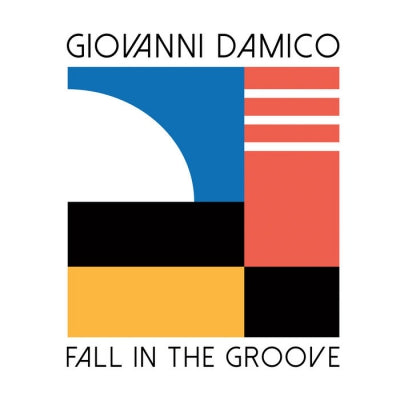 GIOVANNI DAMICO - Fall In The Groove