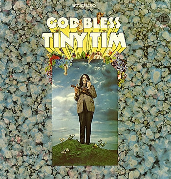 TINY TIM - God Bless Tiny Tim