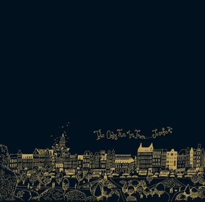JOSEF K - The Only Fun In Town
