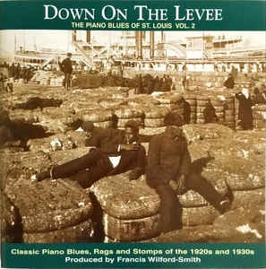 VARIOUS ARTISTS - Down On The Levee: The Piano Blues Of St. Louis Vol. 2