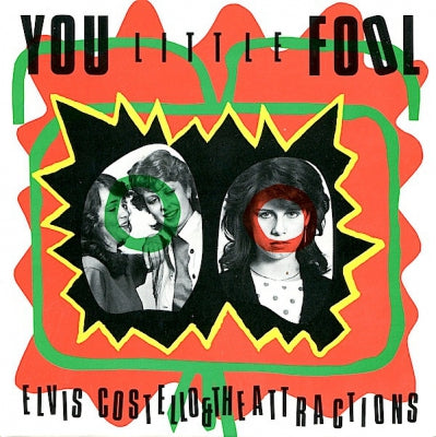 ELVIS COSTELLO AND THE ATTRACTIONS - You Little Fool