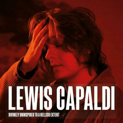 LEWIS CAPALDI - Divinely Uninspired To A Hellish Extent
