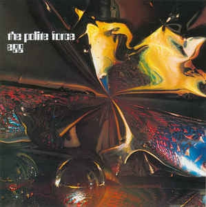 EGG - The Polite Force