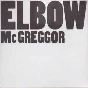 ELBOW - McGreggor