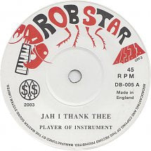 PLAYER OF INSTRUMENT - Jah I Thank Thee / Player Of Instruments