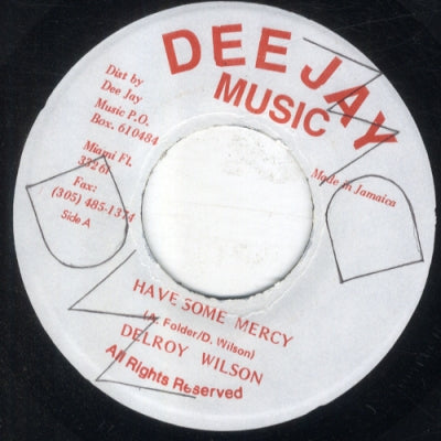 DELROY WILSON / THE OBSERVERS - Have Some Mercy / Different Fashion