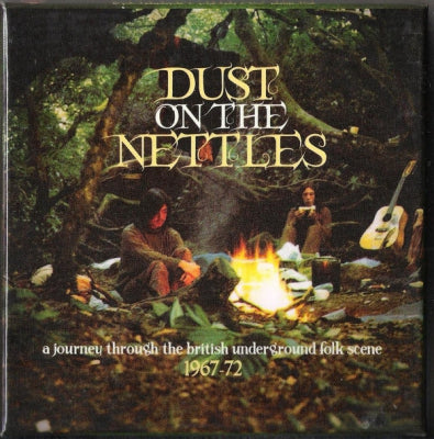 VARIOUS - Dust On The Nettles (A Journey Through The British Underground Folk Scene 1967-1972)