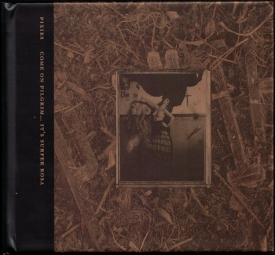 PIXIES - Come On Pilgrim... It's Surfer Rosa