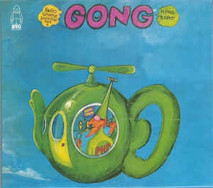 GONG - Flying Teapot (Radio Gnome Invisible Part 1)