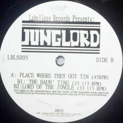 JUNGLORD - Place Where They Got Tin / The Haun' Ting / Lord Of The Jungle