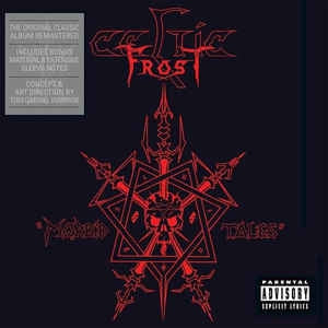 CELTIC FROST - Morbid Tales