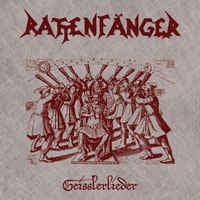 RATTENFANGER - Geisslerlieder