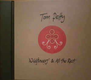 TOM PETTY  - Wildflowers & All The Rest