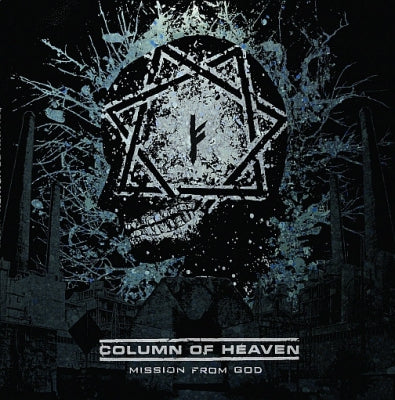 COLUMN OF HEAVEN - Mission From God