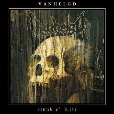 VANHELGD - Church Of Death