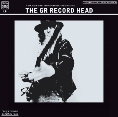 THE GR RECORD HEAD - The GR Record Head