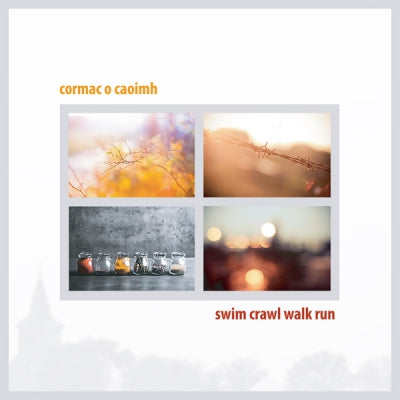 CORMAC O CAOIMH - Swim Crawl Walk Run