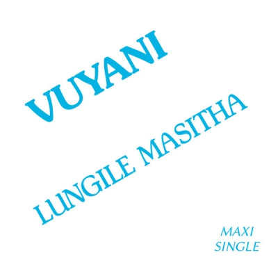 LUNGILE MASITHA - Vuyani