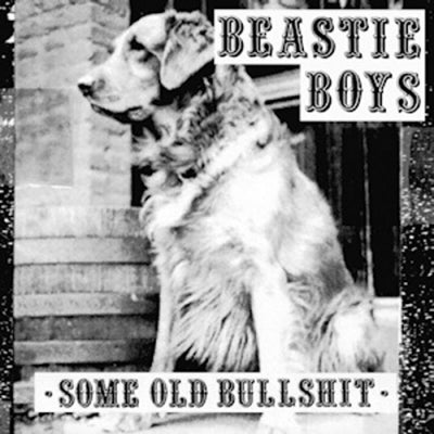 BEASTIE BOYS - Some Old Bullshit