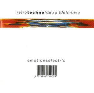 VARIOUS ARTISTS - Retro Techno / Detroit Definitive - Emotions Electric