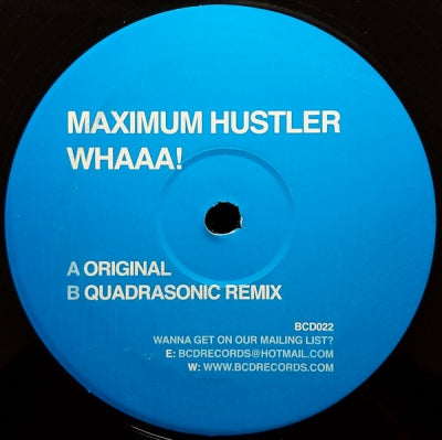 MAXIMUM HUSTLER - Whaaa!