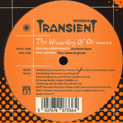 FLOURO CONSPIRACY / THE VISITORS - The Wizardry Of Oz (Taster E.P.)