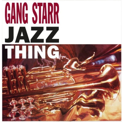 GANG STARR - Jazz Thing