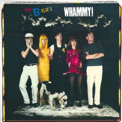 THE B-52'S - Whammy!